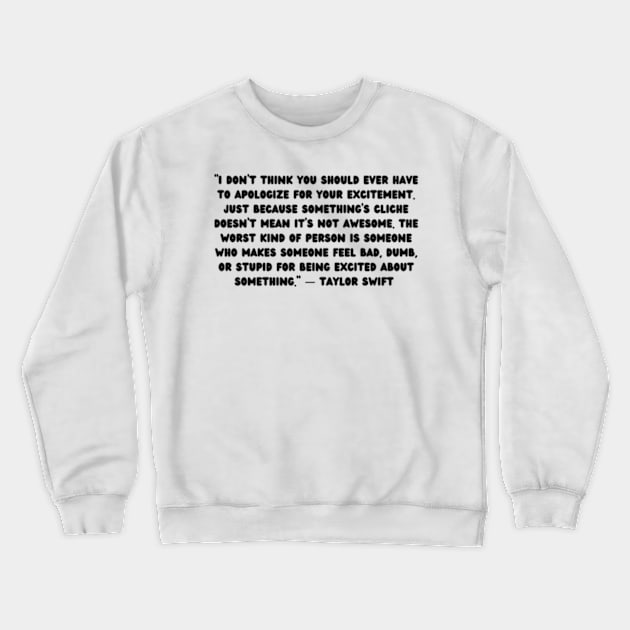 Taylor Swift Crewneck Sweatshirt by canderson13